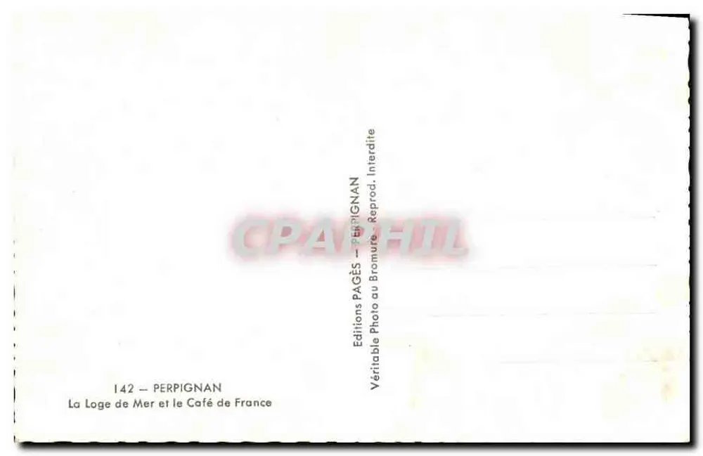 La Loge de Mer und der Café de France — Rathaus von Perpignan — Éditeur : Éditions PAGES - Rückseite