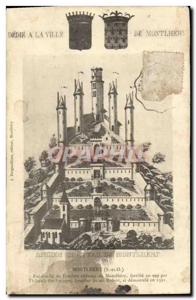 Ancien château de Montlhéry — vue en perspective — J. Dagonillons, éditeur, Montlhéry - Frente