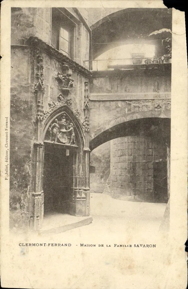Clermont-Ferrand — Haus der Familie Savaron — P. Julio, Verlag, Clermont-Ferrand - Vorderseite