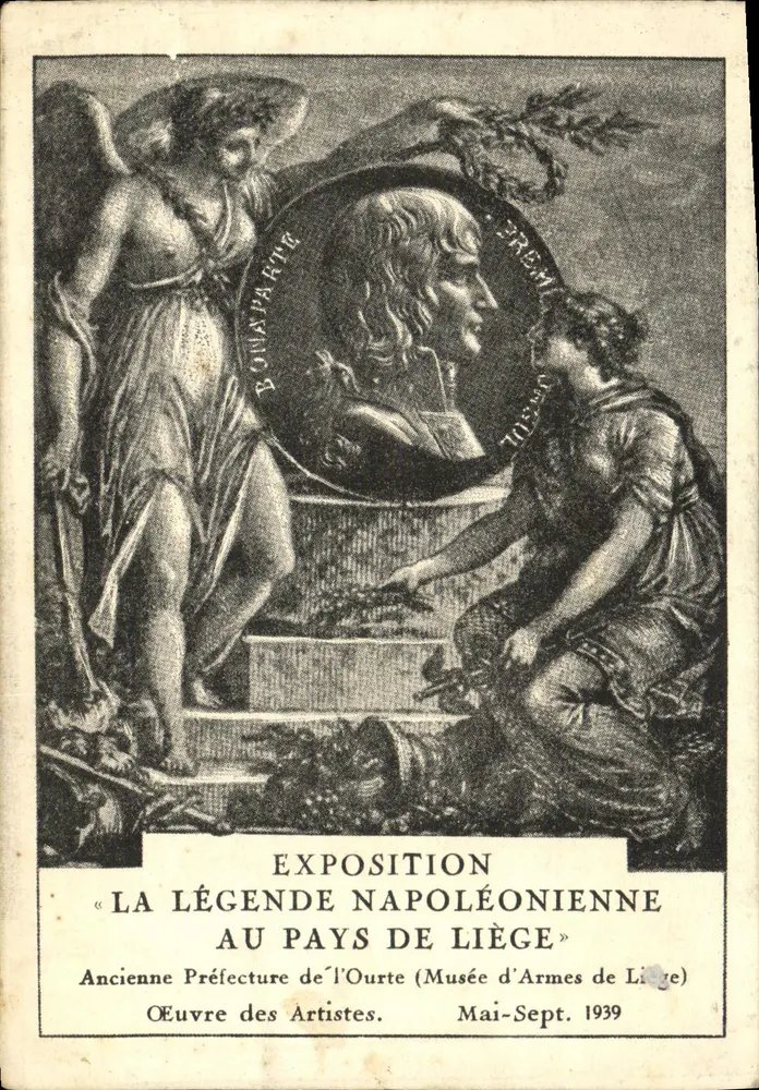 Ausstellung « La Légende Napoléonienne au Pays de Liège » — Ehemalige Präfektur der Ourse (Waffenmuseum von Liège) — Verlag: Oeuvre des Artistes, Seriennummer nicht sichtbar - Vorderseite