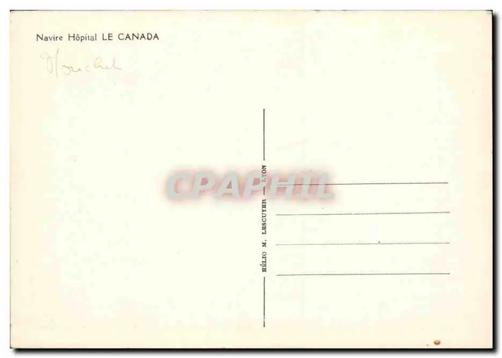 Navio Hospital LE CANADA — Editor HÉLIO M. LESCUYER — LYON - Verso