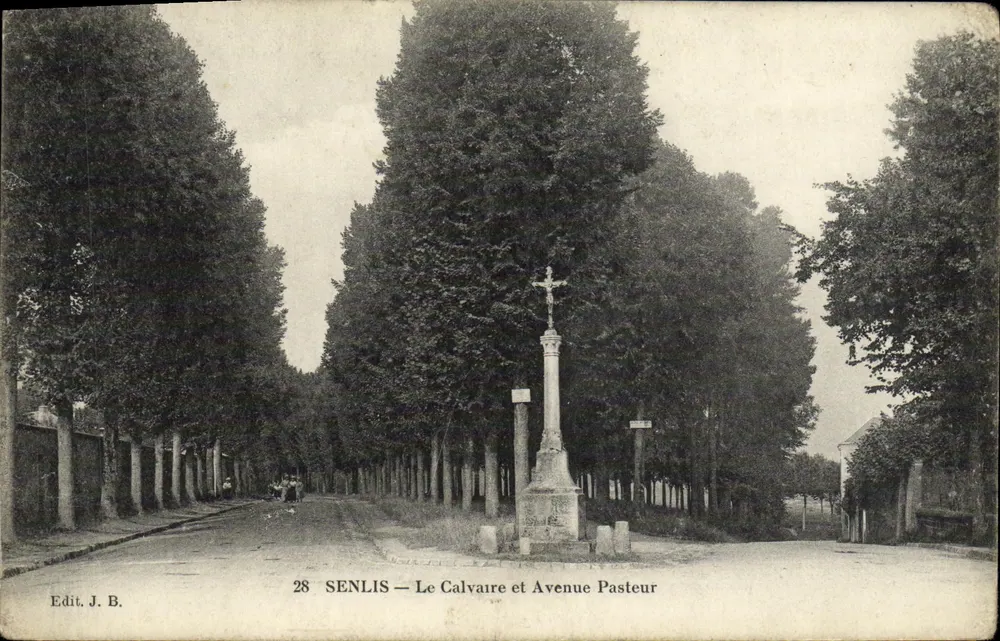 Senlis — O Calvário e Avenida Pasteur — Edit. J. B. n°28 - Frente
