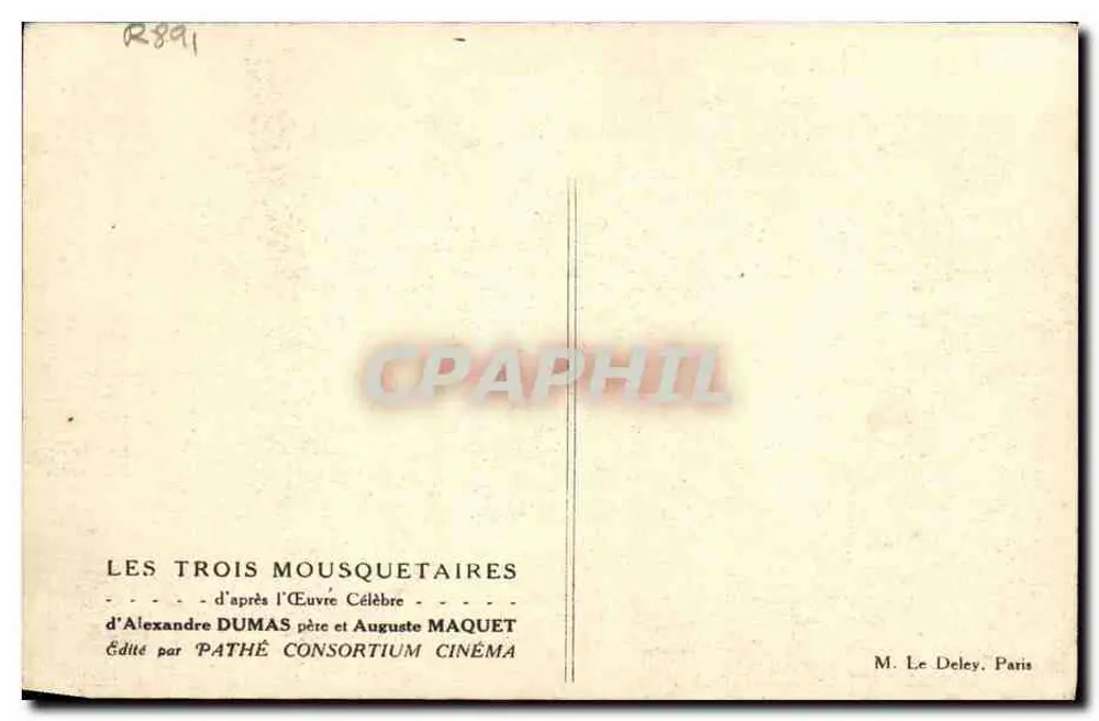 Die Drei Musketiere — Nach der berühmten Arbeit von Alexandre Dumas père und Auguste Maquet — Veröffentlicht von Pathé Consortium Cinéma - Rückseite