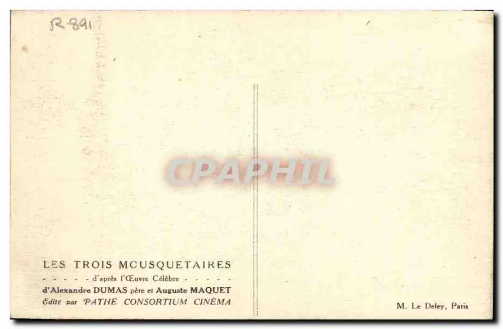 Die drei Musketiere — nach dem berühmten Werk von Alexandre Dumas père und Auguste Maquet — Verlag Pathé Consortium Cinéma - Rückseite