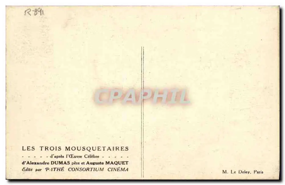 Die drei Musketiere — Nach der berühmten Arbeit von Alexandre Dumas père und Auguste Maquet — Verlag Pathé Consortium Cinéma - Rückseite