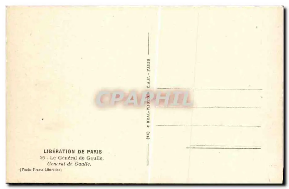 General de Gaulle — Befreiung von Paris — Photo-Presse-Libération - Rückseite