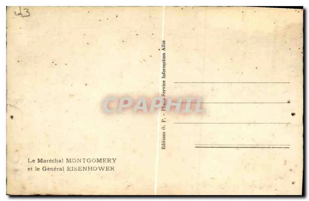 Feldmarschall Montgomery und General Eisenhower — Editions O.P. Photo Service Information Allié - Rückseite