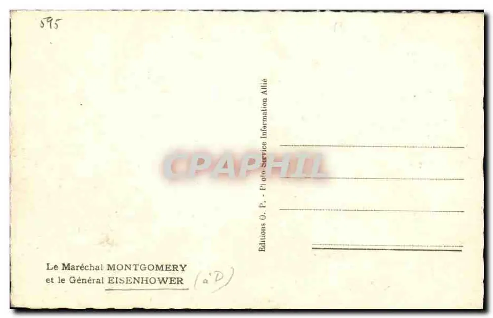 O Marechal Montgomery e o Geral Eisenhower — Edições O.P. - Foto Phil Allié - Verso
