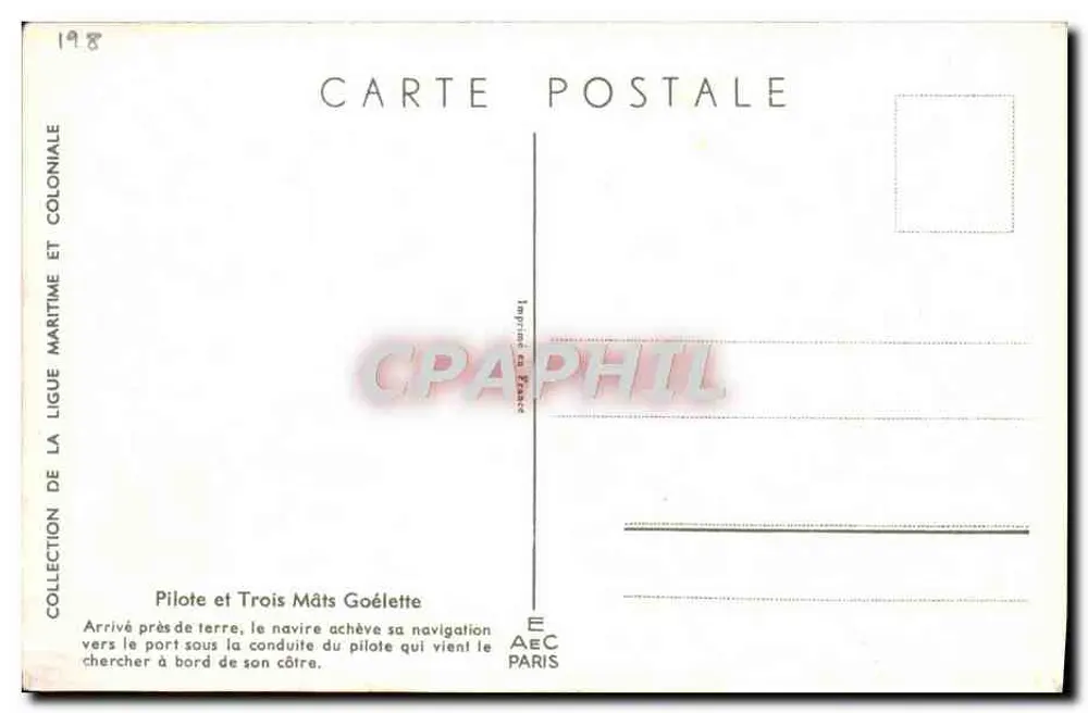 Piloto e Goéleta de Três Mâts — Chegada perto da terra, o navio termina sua navegação para o porto sob a condução do piloto que o busca a bordo de seu côtre. — Impressa na França, E.A.E.C. PARIS - Verso