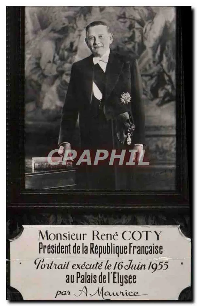Herr René COTY — Portrait im Palais de l'Élysée — Verlag A. Maurice, n° R192 - Vorderseite