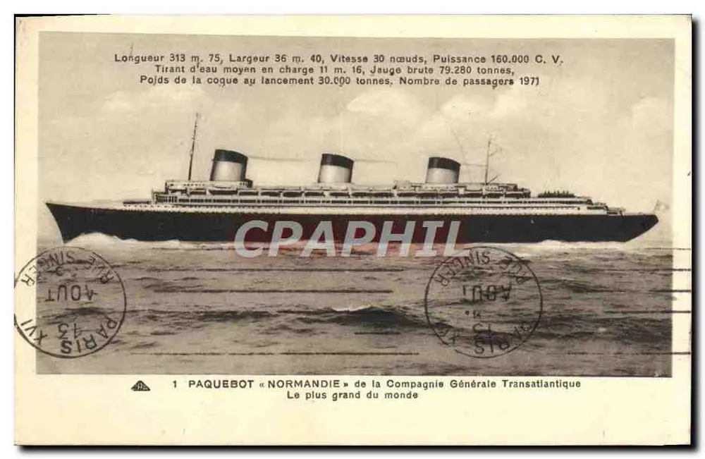 Paquebot « Normandie » — le plus grand du monde — éditeur : CH DES ARTS PHOTOGRAPHIQUES - STRASBOURG-SCHILTIGHEIM - Vorderseite