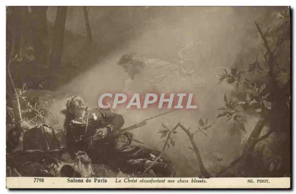 Christus tröstet unsere geliebten Verwundeten — Salons von Paris — Nr. 7798 — ND. PHOT. - Vorderseite