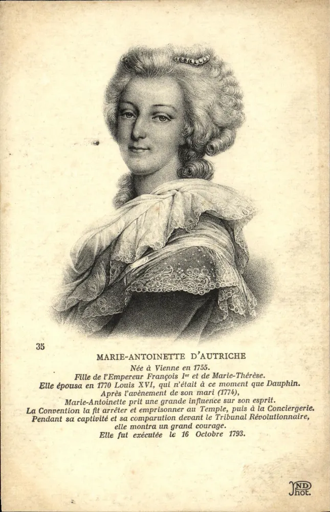 Marie-Antoinette da Áustria — Nascida em Viena em 1755, executada em 16 de outubro de 1793 — JND hot. n°35 - Frente