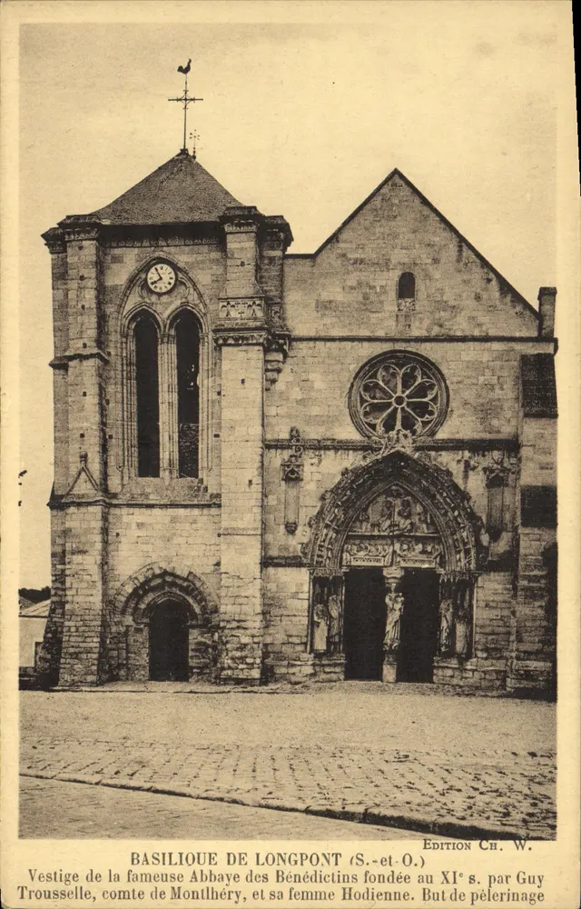 Basilique de Longpont — Reste der Benediktinerabtei, gegründet im 11. Jahrhundert — Édition Ch. W. - Vorderseite