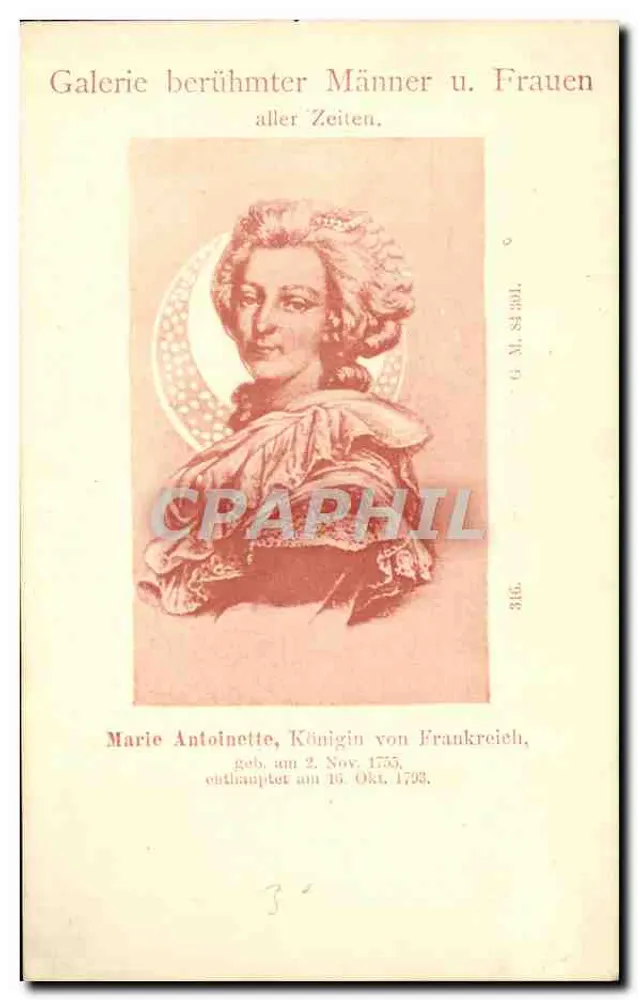 Marie Antoinette, Königin von Frankreich — Galerie berühmter Persönlichkeiten — Serie 891, Verlag Töpfer & Co. - Vorderseite