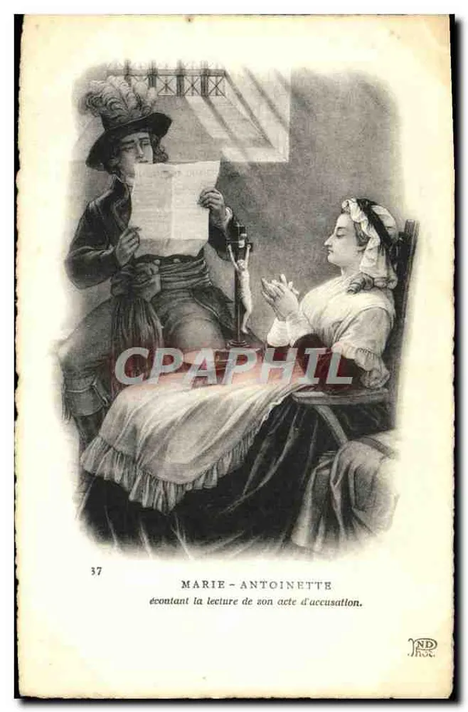 Marie-Antoinette, die die Vorlesung ihres Indikts hört — Serie 37, Verleger ND - Vorderseite
