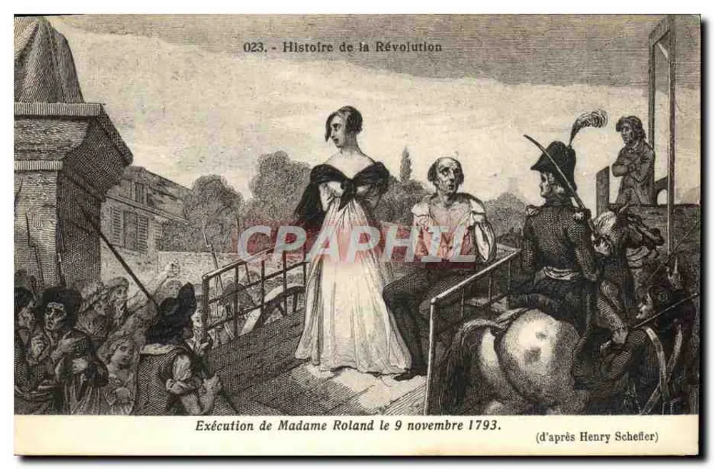 Exekution von Madame Roland — 9. November 1793 — Geschichte der Revolution, n° 023, nach Henry Scheffer - Vorderseite