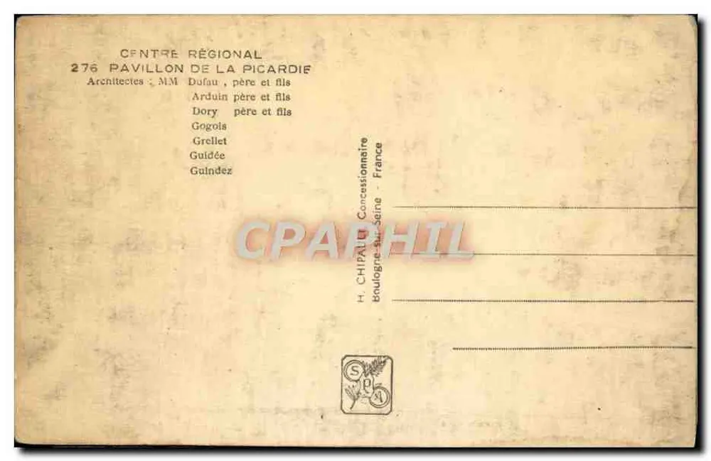 Pavillon de la Picardie — Exposition Internationale Paris 1937 — éditeur : Centre Régional - Rückseite