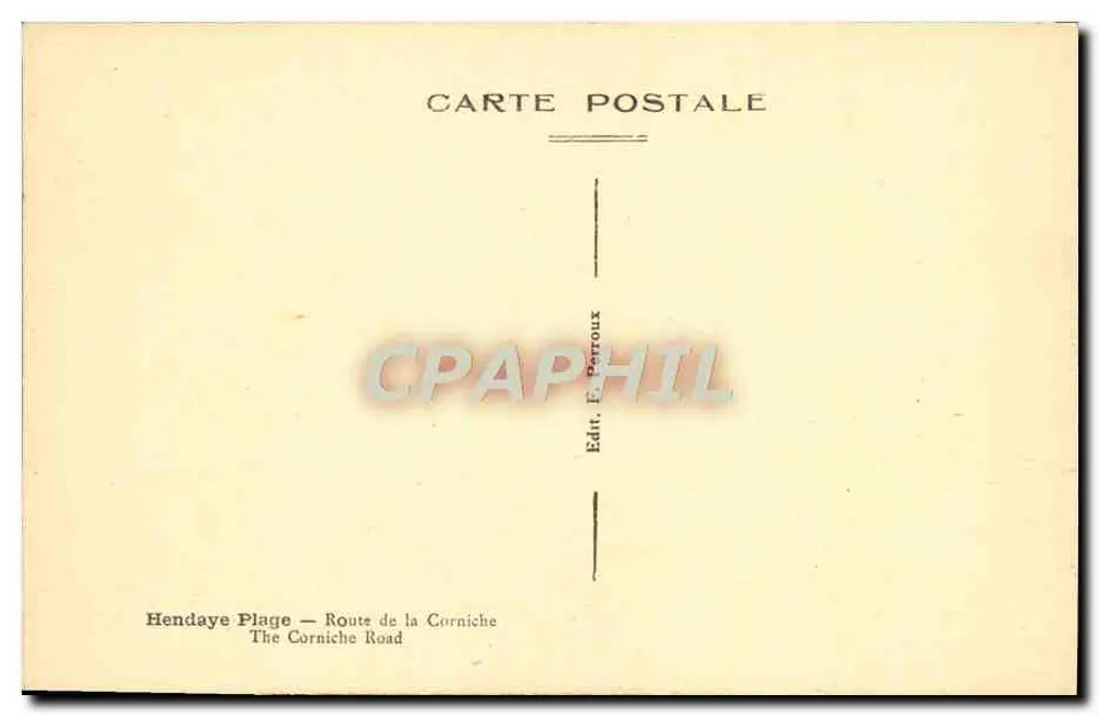 Hendaye Plage — Estrada da Corniche — Edit. E. Perrroux - Verso