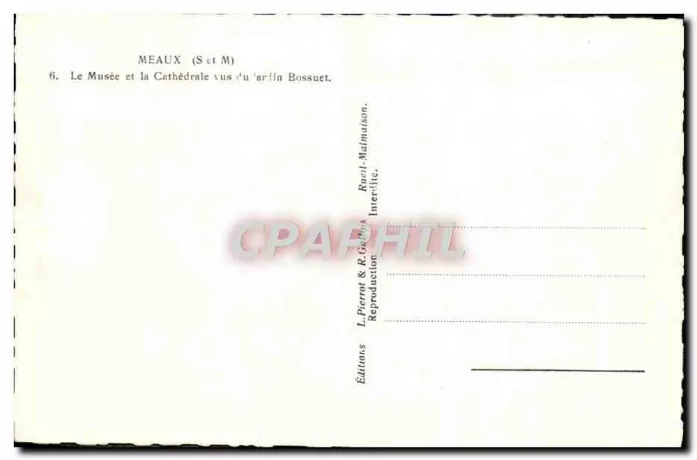 Meaux — Blick auf das Museum und die Kathedrale vom Bossuet-Garten — Éditions L. Pierrat & R. Gallet - Rückseite