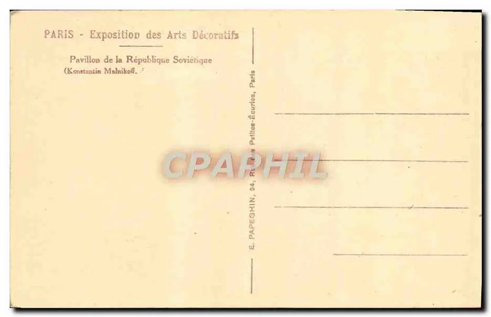 Pavillon de la République Soviétique — Ausstellung der Dekorativen Künste — Verlag E. Papeghin, Paris - Rückseite