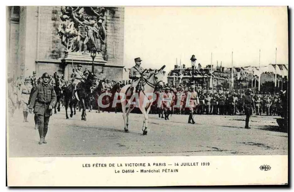 Die Siegesfeierlichkeiten in Paris — 14. Juli 1919 — Parade des Marschalls Pétain — Imp. Le Déléy, Paris - Vorderseite