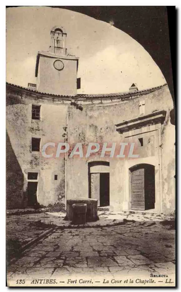 Antibes — Fort Carré — La Cour et la Chapelle — Selecta LL. - Vorderseite