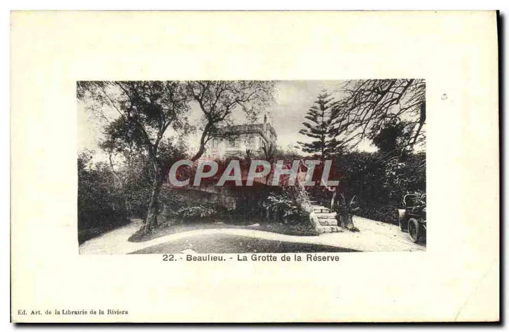 Beaulieu - A Gruta da Reserva — Éd. Art. da Livraria da Riviera, n°22 - Frente