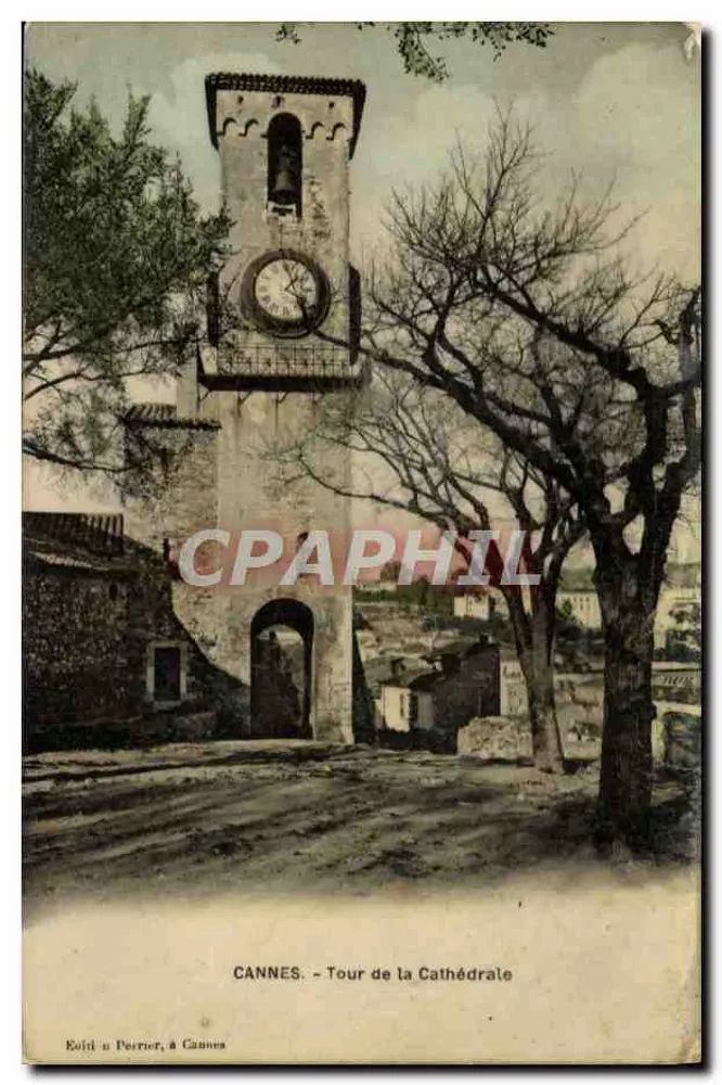 CANNES - Toren van de Kathedraal — Uitgever: E. Perrier, te Cannes - Voorkant