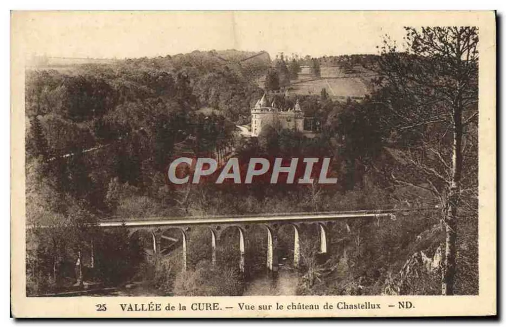Tal der Cure — Ansicht des Schlosses Chastellux — ND. - Vorderseite