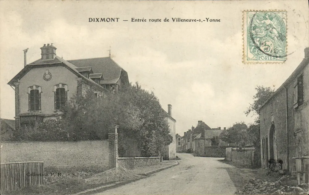 Dixmont — Eingang zur Straße nach Villeneuve-s-Yonne — Sammlung P. R. - S. - Vorderseite