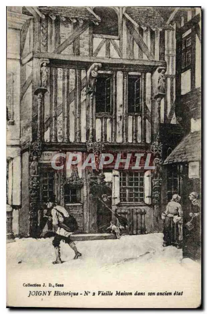 Joigny Historisch - N° 2 Altes Haus in seinem ursprünglichen Zustand — Sammlung J. D., Sens - Vorderseite