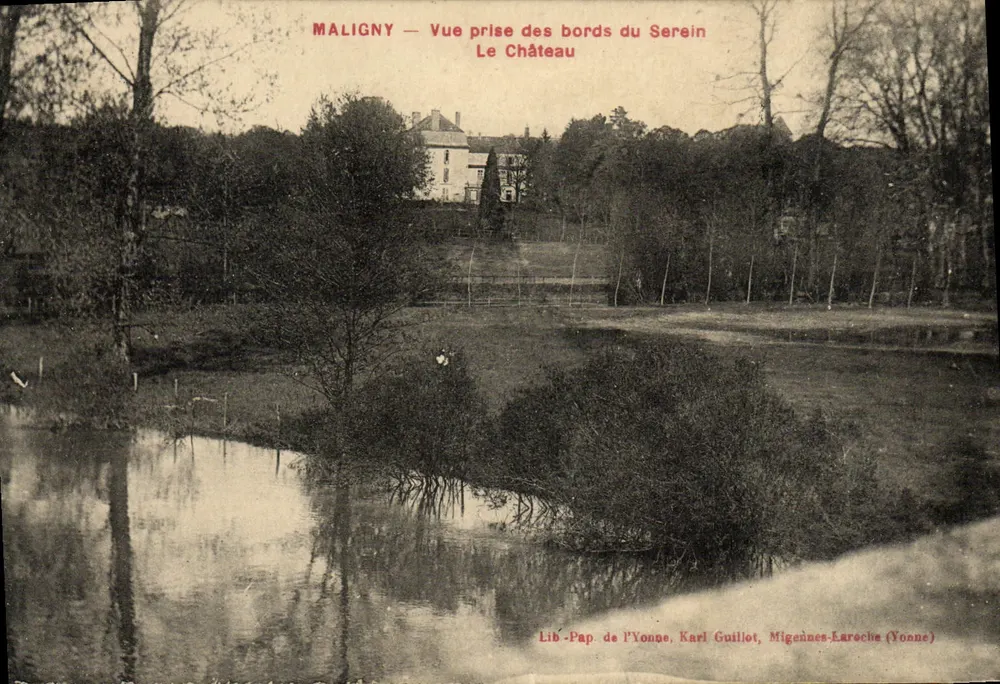 Maligny — Ansicht vom Ufer des Serein — Schloss — Lib-Pap de l'Yonne, Karl Guillot, Migennes-Laroche (Yonne) - Vorderseite