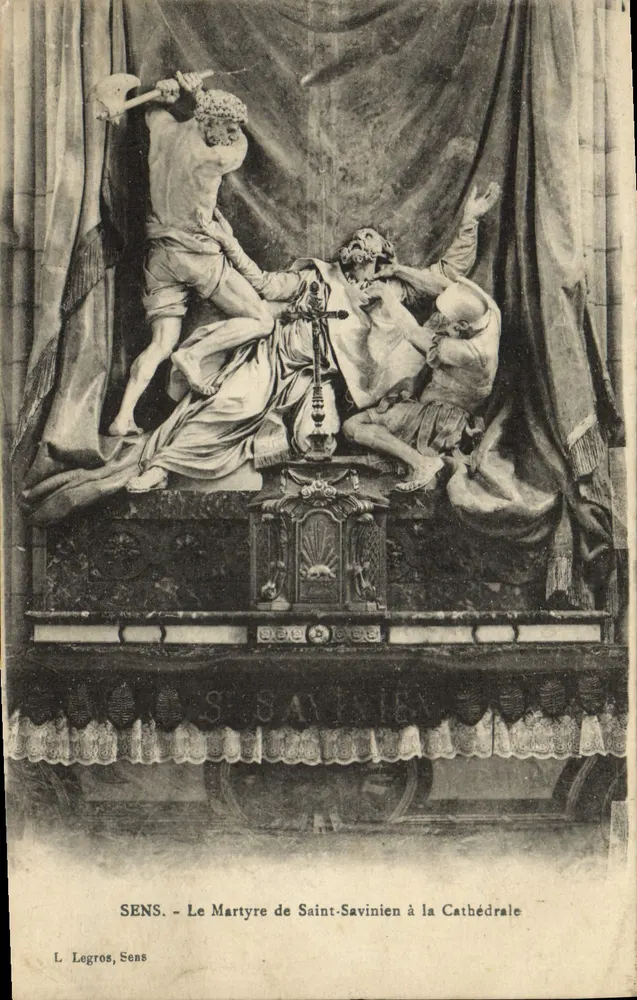 Sens - Das Martyrium des hl. Savinien in der Kathedrale — L. Legros, Sens - Vorderseite