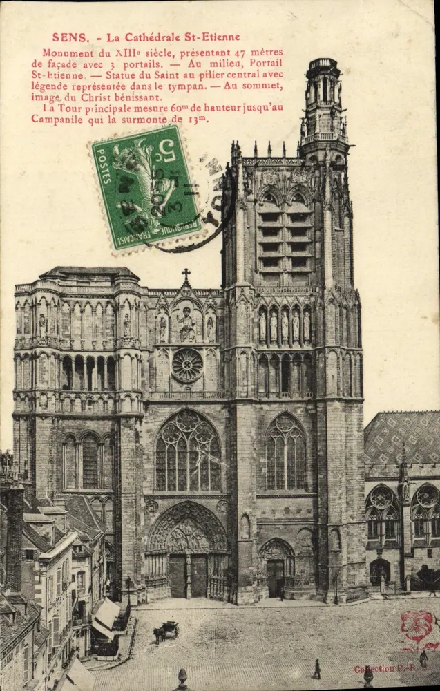 Sens - A Catedral Saint-Étienne — Monumento do XIIIº século, editor Coleção P.-R. 2 - Frente