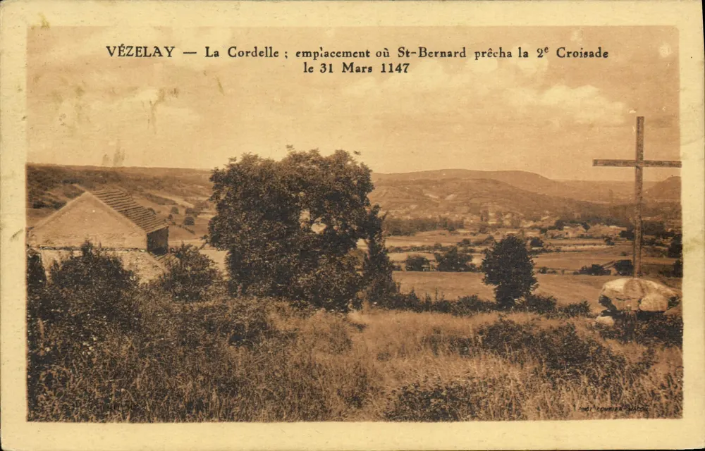 VÉZELAY — La Cordelle: Ort, an dem St-Bernard am 31. März 1147 die Zweite Kreuzzug predigte — Verlag: Courrier Wilson - Vorderseite