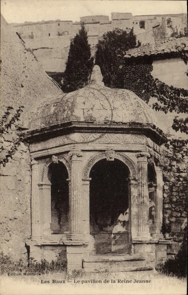 Les Baux — Das Pavillon der Königin Jeanne — Edition Monforte - Vorderseite