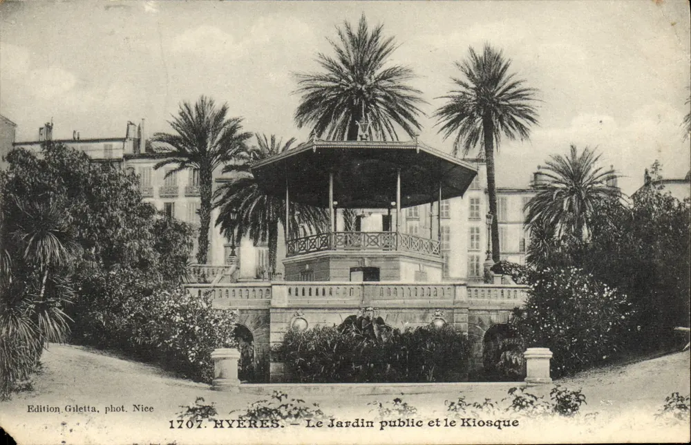 Hyères — Der öffentliche Garten und der Kiosk — Ausgabe Gilettta, Foto Nice, Nr. 1707 - Vorderseite