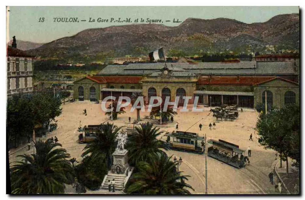 Toulon — Die P.-L.-M.-Bahnhof und der Platz — LL - Vorderseite