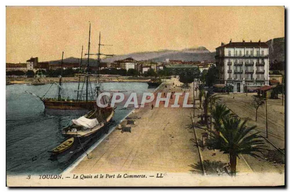 Toulon — Le Quai et le Port de Commerce — LL - Vorderseite