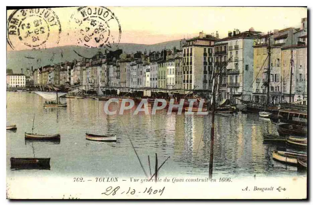 Toulon — Allgemeiner Blick auf den Kai, erbaut 1606 — A. Bougault n°762 - Vorderseite