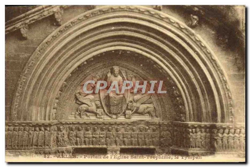 Arles - Portal der Kirche Saint-Trophime, der Tympan — Imprimerie Réunies de Nancy-Paris, n°32 - Vorderseite