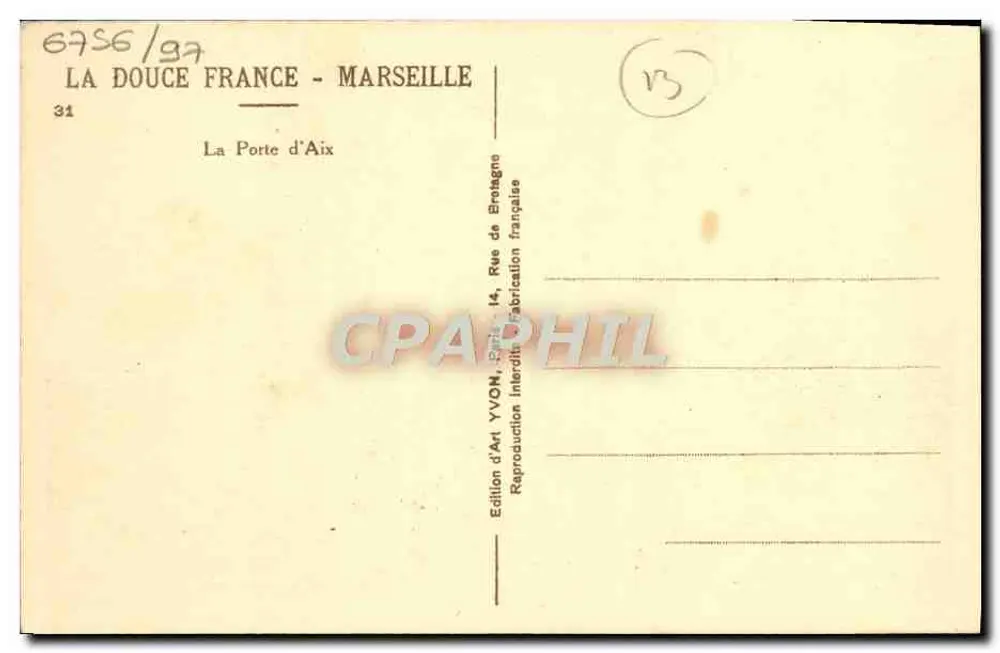 A Porta de Aix — Marselha — Edição de Arte YVON, Paris - Verso