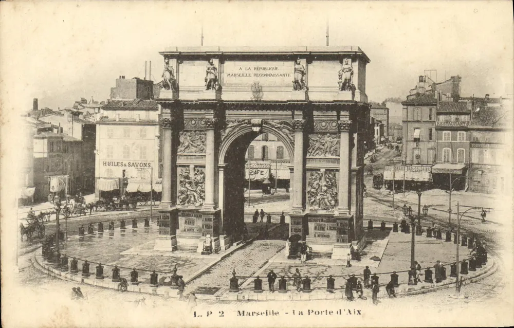 Marselha - A Porta de Aix — Arco de triunfo comemorativo — L.P. 2 - Frente