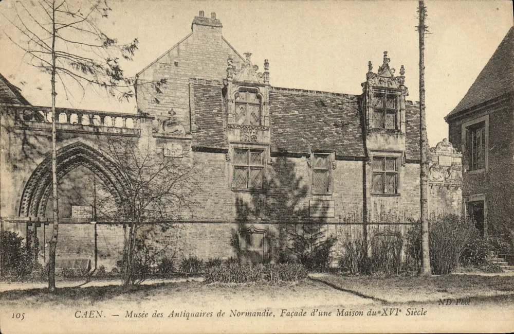 Caen — Museum der Normandischen Antiquitäten, Fassade eines Hauses aus dem 16. Jahrhundert — ND Phel, n°105 - Vorderseite