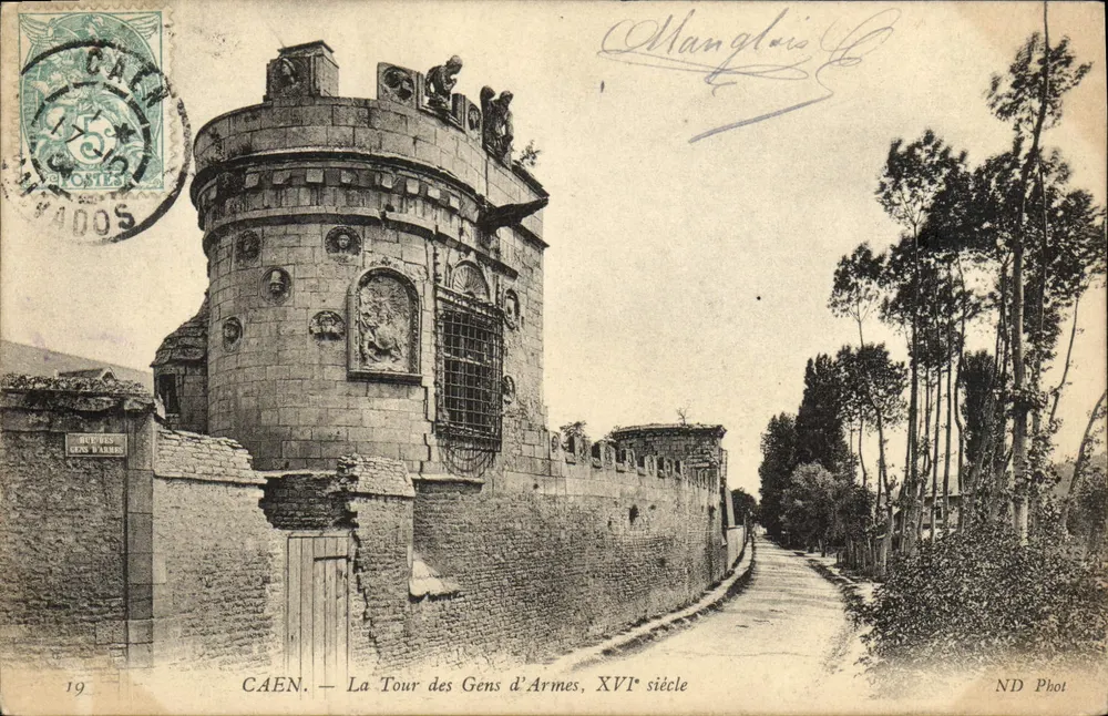 Caen — La Torre de los Gens d'Armes, siglo XVI — ND Phot - Anverso