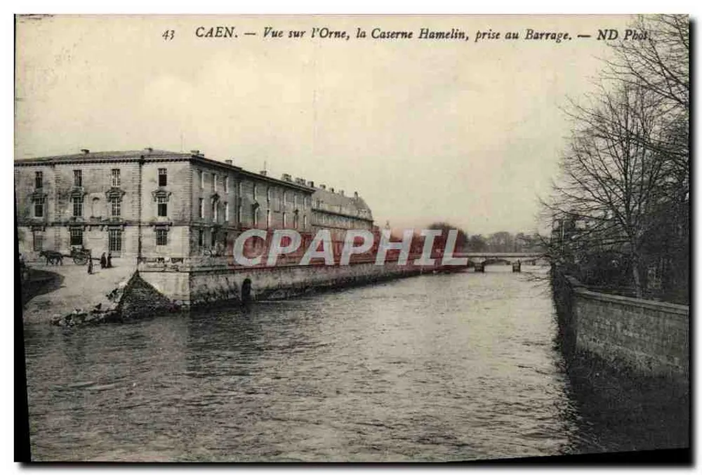 CAEN — Blick auf die Orne, die Kaserne Hamelin, aufgenommen vom Damm — ND Phot. - Vorderseite