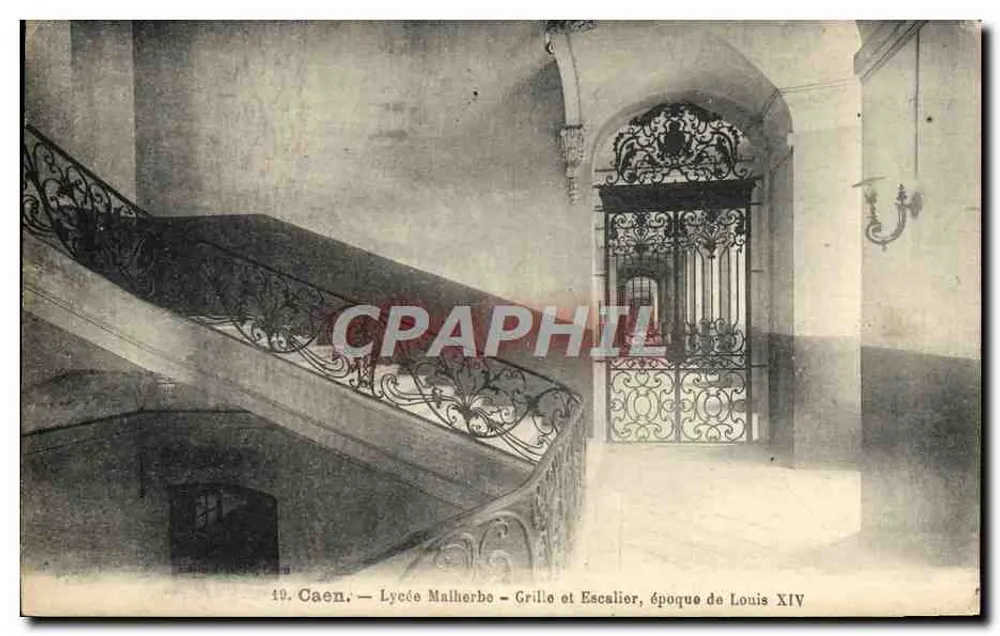 Caen — Lycée Malherbe — Eisenzaun und Treppenhaus, Zeit des Ludwig XIV. - Vorderseite
