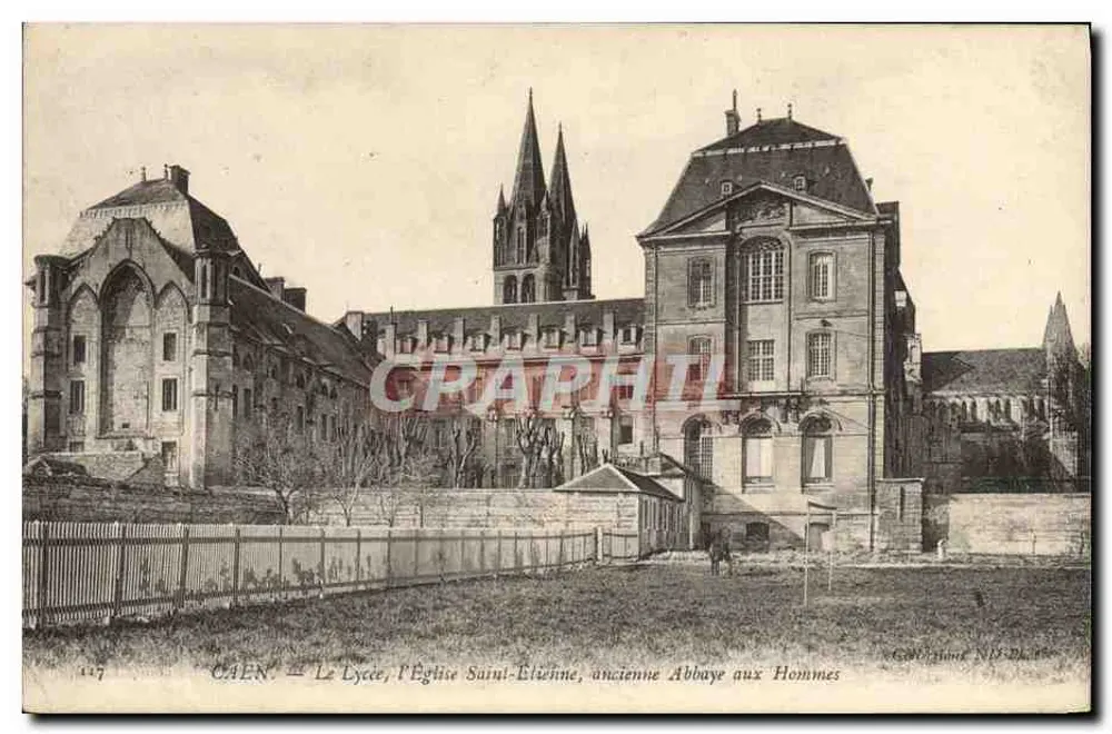 Caen — Ansicht des Lycée, Kirche Saint-Étienne, ehemalige Abtei der Männer — G. W. Chauve N° 147 - Vorderseite