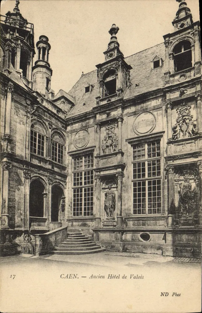 CAEN — Ehemaliges Hotel de Valois — ND Phot, n°17 - Vorderseite